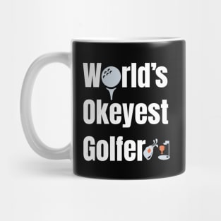 Worlds Okayest Golfer  Funny Golfing gift Mug